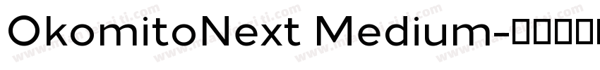 OkomitoNext Medium字体转换